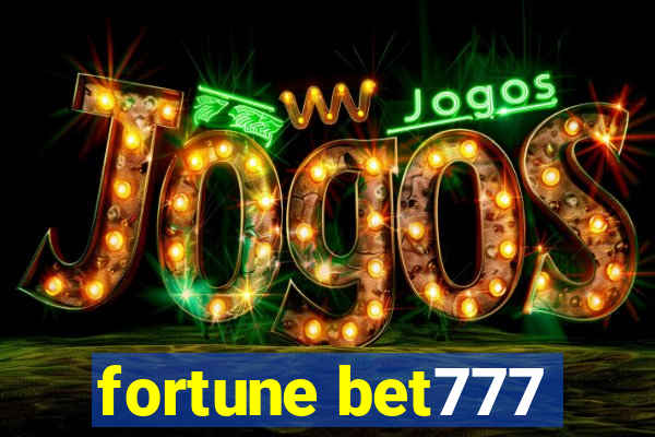 fortune bet777